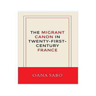 [预订]The Migrant Canon in Twenty-First-Century France 9781496204943