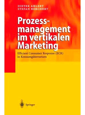 预订 Prozessmanagement Im Vertikalen Marketing: Efficient Consumer Response (Ecr) in Konsumg Ternetzen: 9783540676928