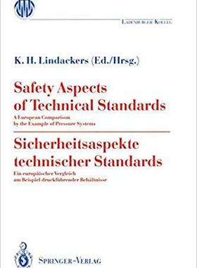 【预订】Safety Aspects of Technical Standards / Sicherheitsaspekte technischer Standards 9783540555315