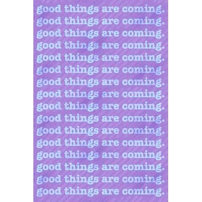 预订 Good Things Are Coming: Dated month and week format diary: 9781080158324