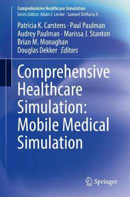 【预订】Comprehensive Healthcare Simulation: Mobile Medical Simulation