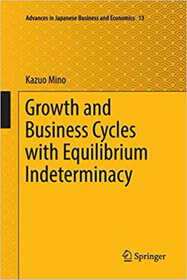 【预售】Growth and Business Cycles with Equilibrium Indeterminacy