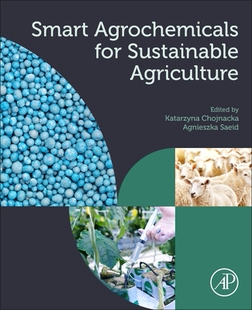 【预订】Smart Agrochemicals for Sustainable Agriculture 9780128170366