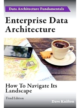 预订 Enterprise Data Architecture: How to navigate its landscape: 9781782223269