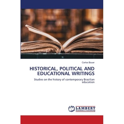 预订 Historical, Political and Educational Writings 9786209363580