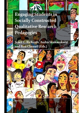 预订 Engaging Students in Socially Constructed Qualitative Research Pedagogies 让学生参与社会建构：定性研究教学: 9789004