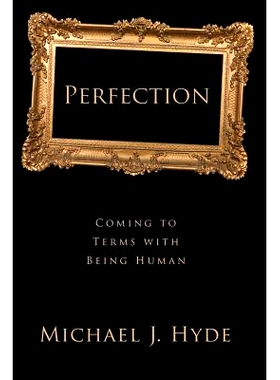 预订 Perfection: Coming to Terms with Being Human *：与人类达成共识: 9781481309769