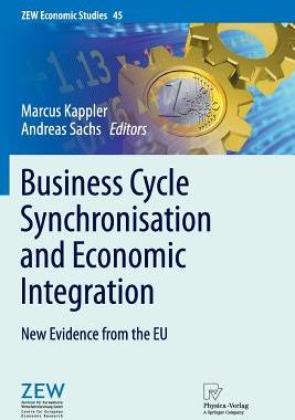 【预订】Business Cycle Synchronisation and Economic Integration