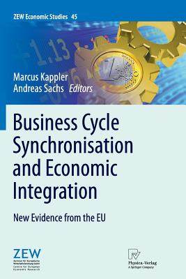 【预订】Business Cycle Synchronisation and Economic Integration