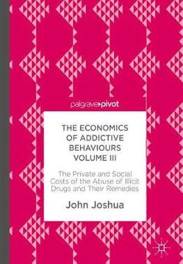 【预订】The Economics of Addictive Behaviours Volume III