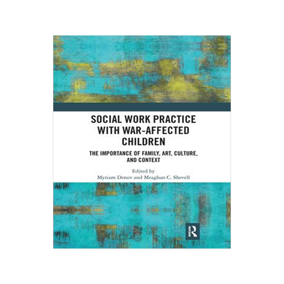 [预订]Social Work Practice with War-Affected Children 9780367727857
