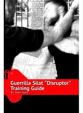 预订 Guerrilla Silat Disruptor Training Guide: 9781727399738