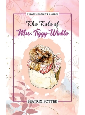 预订 The Tale of Mrs Tiggy Winkle: 9789395034449