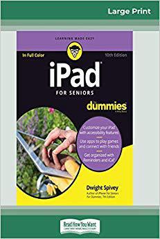 【预售】iPad For Seniors For Dummies, 10th Edition (16pt Large Print Edition)