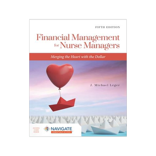[预订]Financial Management For Nurse Managers: Merging The Heart With The Dollar 9781284230932