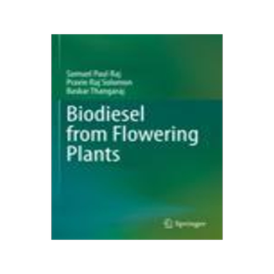 [预订]Biodiesel from Flowering Plants