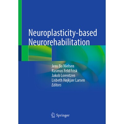 预订 Neuroplasticity-based Neurorehabilitation 基于神经可塑性的神经康复 9783031811197