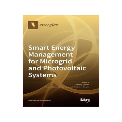 [预订]Smart Energy Management for Microgrid and Photovoltaic Systems 9783036567198