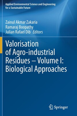 【预订】Valorisation of Agro-industrial Residues – Volume I: Biological Approaches
