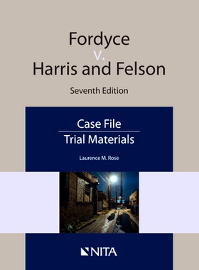 预订 Fordyce v. Harris and Nelson, 7 edition Fordyce 诉 Harris和Nelson案: 案件卷宗（第7版）: 9781601568786