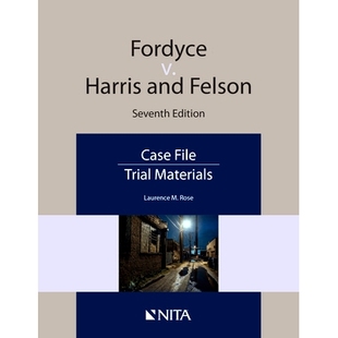 预订 Fordyce v. Harris and Nelson, 7 edition Fordyce 诉 Harris和Nelson案: 案件卷宗(第7版): 9781601568786