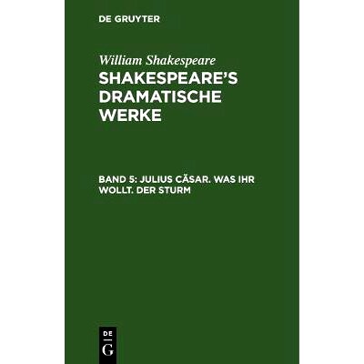 预订 Julius Cäsar. Was ihr wollt. Der Sturm: 9783111042640