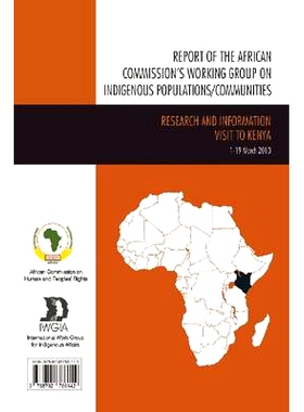 预订 Research and Information Visit to Kenya: Report of the African Commission’s Working Group on Indigenous Population