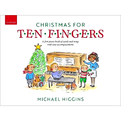 预订 Christmas for Ten Fingers: A first piano book of easy carols and songs with easy accompaniments 十指圣诞：*本钢琴书