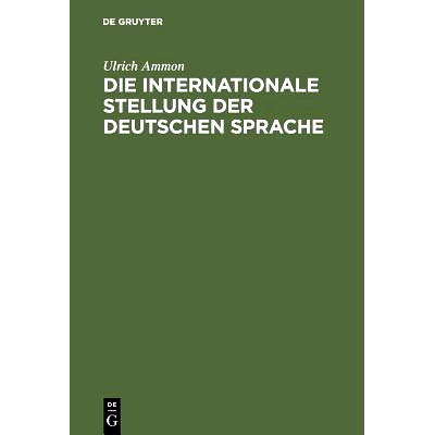 预订 Die internationale Stellung der deutschen Sprache: 9783110131796