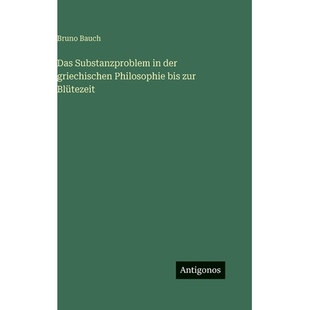 预订 Das Substanzproblem in der griechischen Philosophie bis zur Blütezeit: 9783563977569