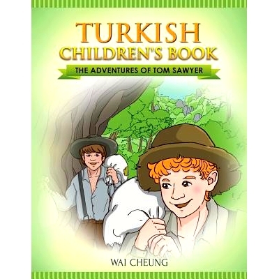 预订 Turkish Children’s Book: The Adventures of Tom Sawyer: 9781547237449