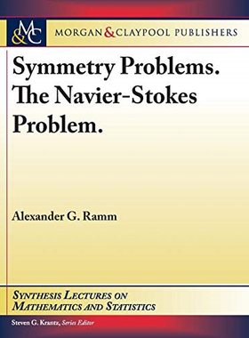 【预售】Symmetry Problems. The Navier-Stokes Problem.