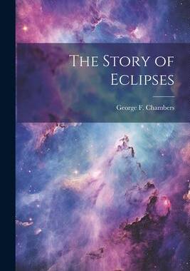 [预订]The Story of Eclipses 9781022216105