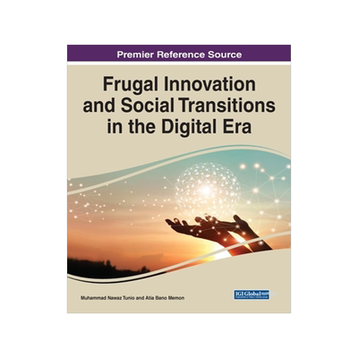 [预订]Frugal Innovation and Social Transitions in the Digital Era