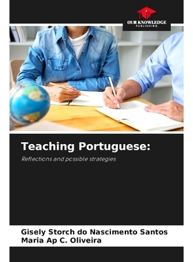 预订 Teaching Portuguese:: Reflections and possible strategies 教葡萄牙語:: 9786208342432