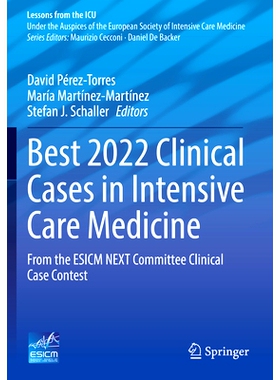 预订 Best 2022 Clinical Cases in Intensive Care Medicine: From the ESICM NEXT Committee Clinical Case Contest 重症监护医
