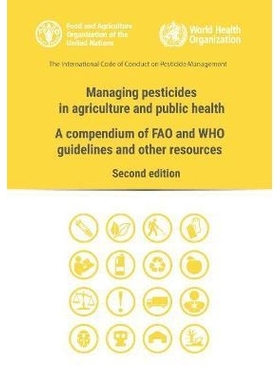 预订 Managing Pesticides in Agriculture and Public Health 农业和公共卫生领域的农药管理：粮农组织和世卫组织指南和其他资源