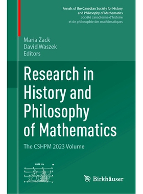 预订 Research in History and Philosophy of Mathematics: The CSHPM 2023 Volume 数学历史与数学哲学研究：加拿大数学历史与哲