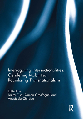 预订 Interrogating Intersectionalities, Gendering Mobilities, Racializing Transnationalism