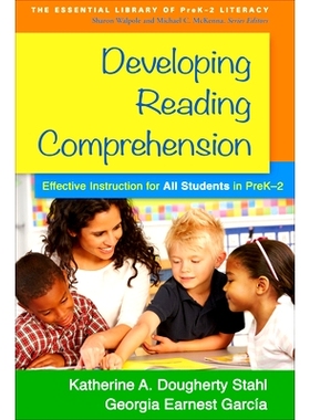 预订 Developing Reading Comprehension: Effective Instruction for All Students in PreK-2 开展阅读理解: 9781462519767