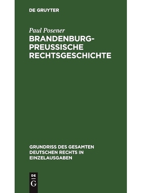 预订 Brandenburg-preußische Rechtsgeschichte: 9783112633496