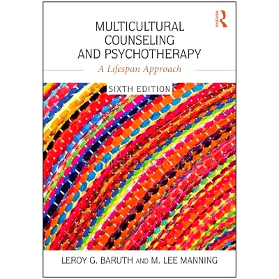 预订 Multicultural Counseling and Psychotherapy: A Lifespan Approach 多元文化心理咨询与心理疗法：预期生命期限方法 第6版: