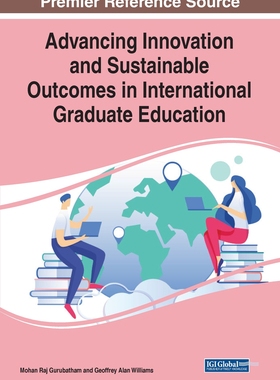 【预订】Advancing Innovation and Sustainable Outcomes in International Graduate Education