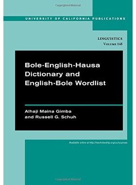 预订 Bole-English-Hausa Dictionary and English-Bole Wordlist: 9780520286115