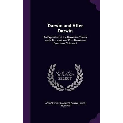 预订 Darwin and After Darwin: An Exposition of the Darwinian Theory and a Discussion of Post-Darwinian Questions, Volume