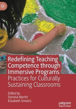 【预订】Redefining Teaching Competence through Immersive Programs