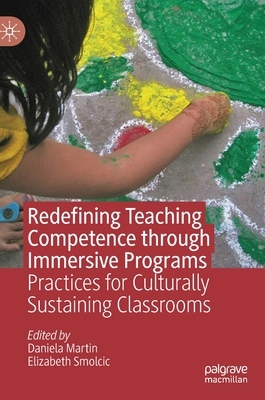 【预订】Redefining Teaching Competence through Immersive Programs