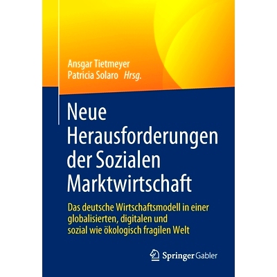 预订 Neue Herausforderungen der Sozialen Marktwirtschaft 社会市场经济的新挑战: 9783658345822