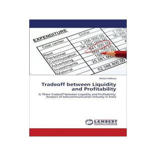 [预订]Tradeoff between Liquidity and Profitability 9783659691645