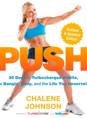 预订 Push: 30 Days to Turbocharged Habits, a Bangin’ Body, and the Life You Deserve!: 30 Days to Turbocharged Habits, a